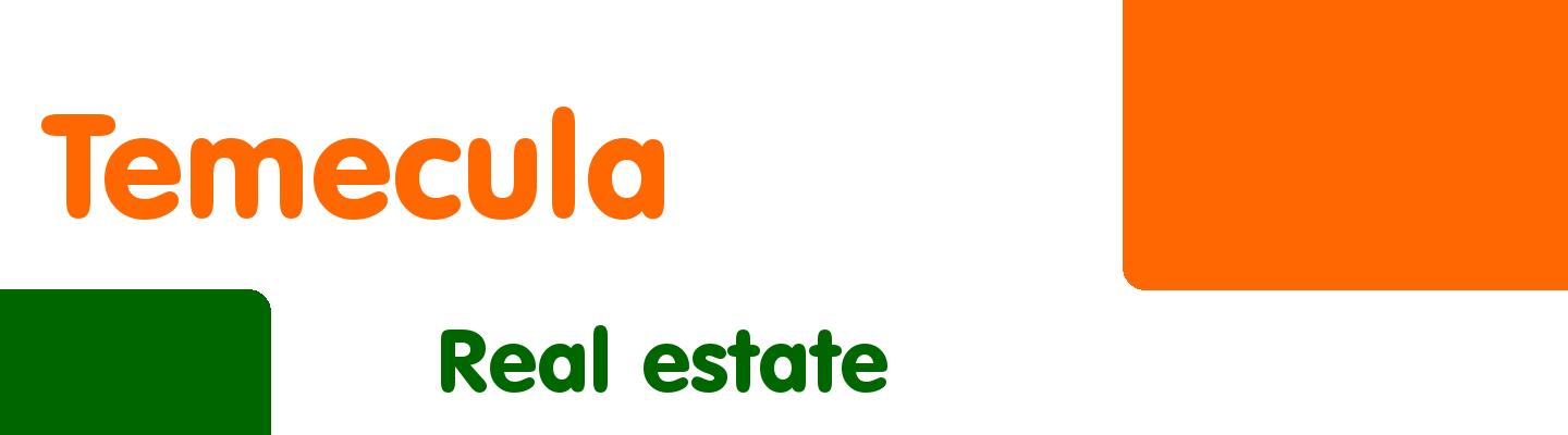 Best real estate in Temecula - Rating & Reviews